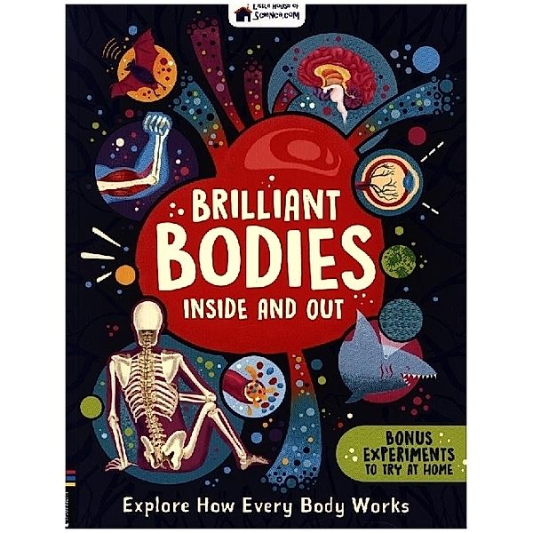 Brilliant Bodies Inside and Out, Little House of Science