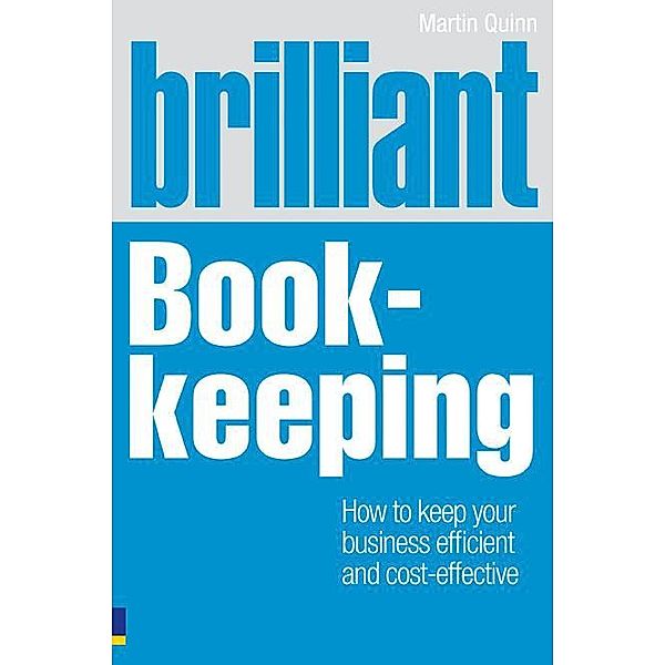 Brilliant Book-keeping / Pearson Business, Martin Quinn