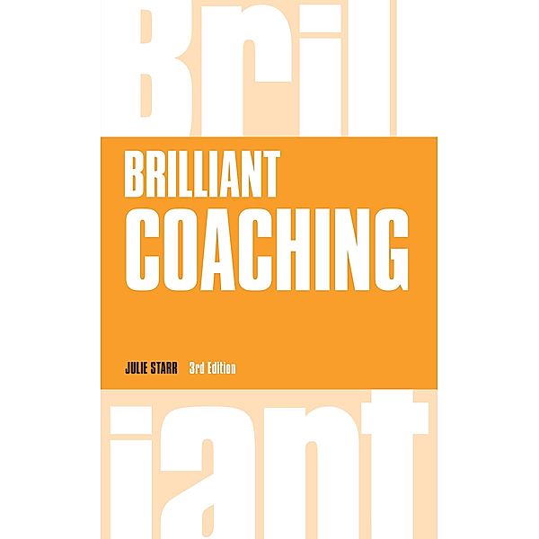 Brilliant Coaching / Brilliant Business, Julie Starr