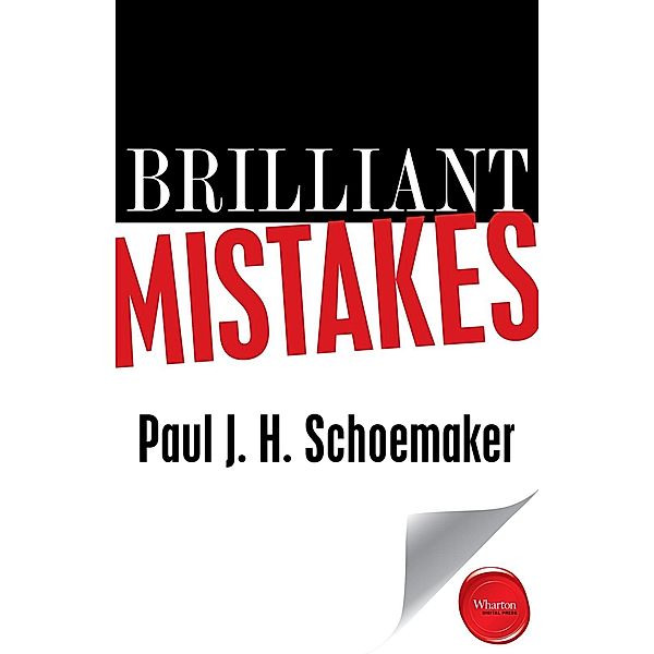 Brilliant Mistakes, Paul J. H. Schoemaker