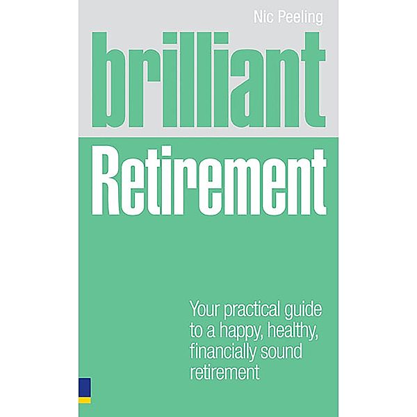 Brilliant Retirement ebook / Pearson Life, Nic Peeling