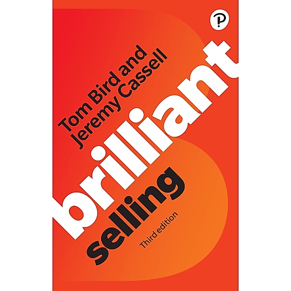 Brilliant Selling / Brilliant Business, Tom Bird, Jeremy Cassell