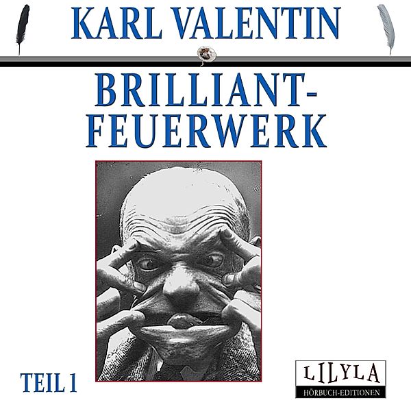 Brilliantfeuerwerk 1, Karl Valentin