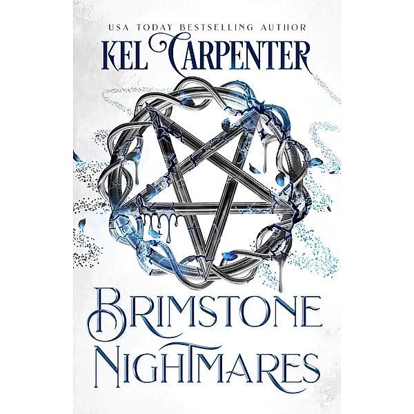 Brimstone Nightmares (Damned Magic and Divine Fates: Queen of the Damned, #4) / Damned Magic and Divine Fates: Queen of the Damned, Kel Carpenter