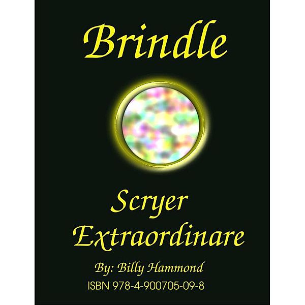 Brindle - Scryer Extraordinaire, Billy Hammond