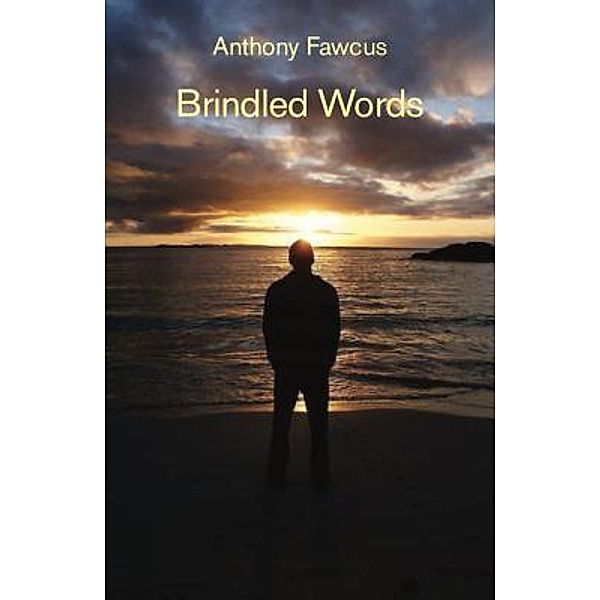 Brindled Words, Antony Fawcus