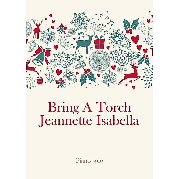 Bring A Torch Jeannette Isabella, Traditional