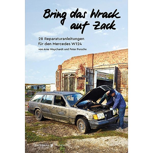 Bring das Wrack auf Zack, Arne Weychardt, Peter Pursche