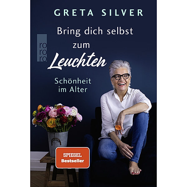 Bring dich selbst zum Leuchten, Greta Silver