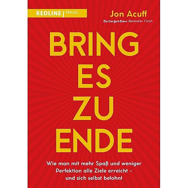 Bring es zu Ende!, Jon Acuff