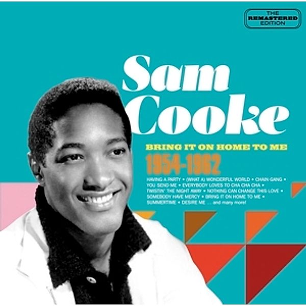 Bring It On Home To Me 1954-1962, Sam Cooke