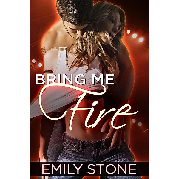 Bring Me Fire, Emily Stone