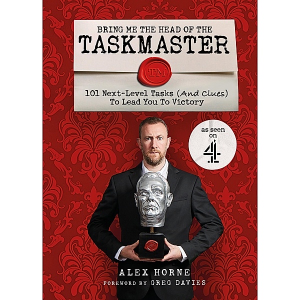 Bring Me The Head Of The Taskmaster, Alex Horne