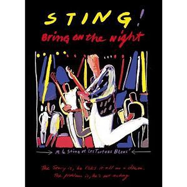 Bring On The Night (Sound & Vision), Sting