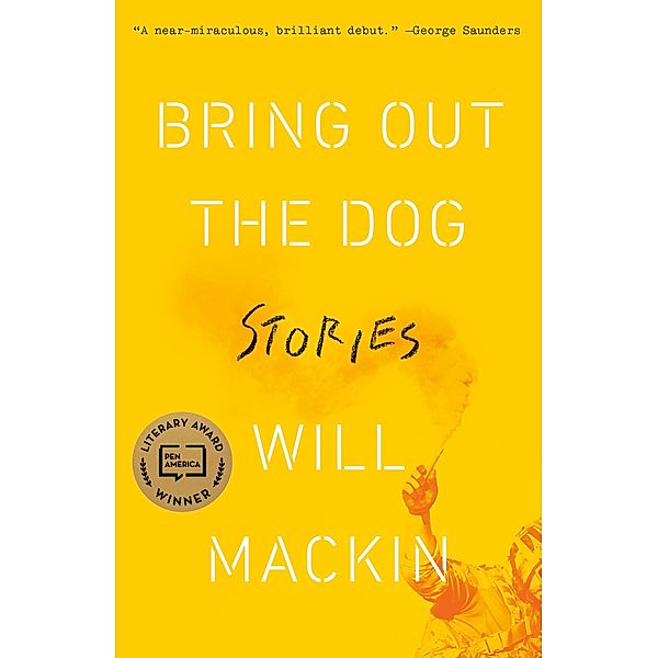 Bring Out the Dog, Will Mackin