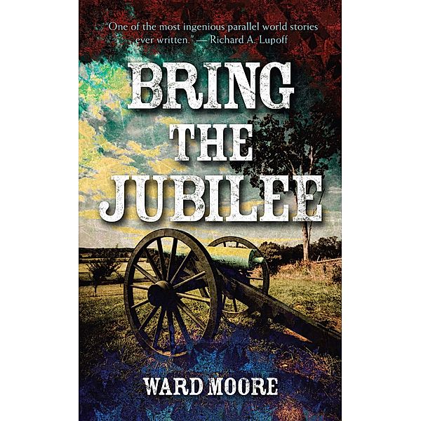 Bring the Jubilee, Ward Moore