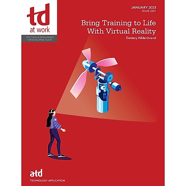 Bring Training to Life With Virtual Reality, Hildenbrand Destery
