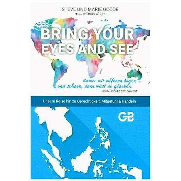 Bring Your Eyes And See, Steve und Marie Goode