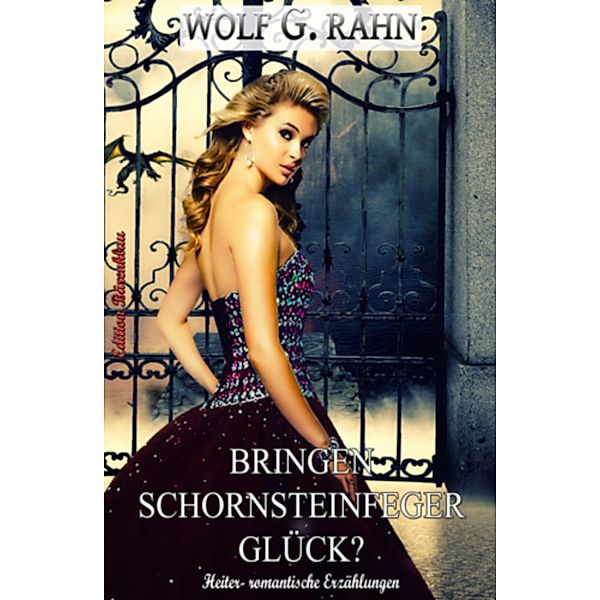 Bringen Schornsteinfeger Glück?, Wolf G. Rahn