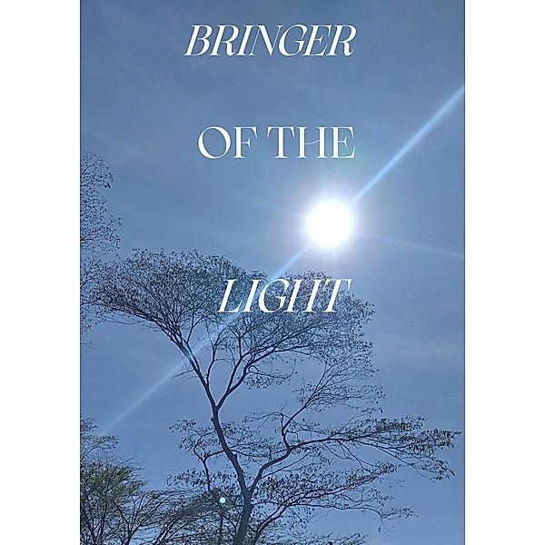 Bringer of The Light, Supreme BeingNess