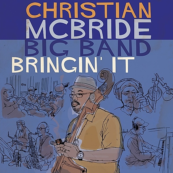 Bringin' It, Christian Big McBride Band