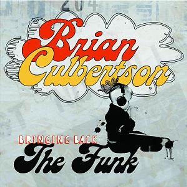 Bringing Back The Funk, Brian Culbertson