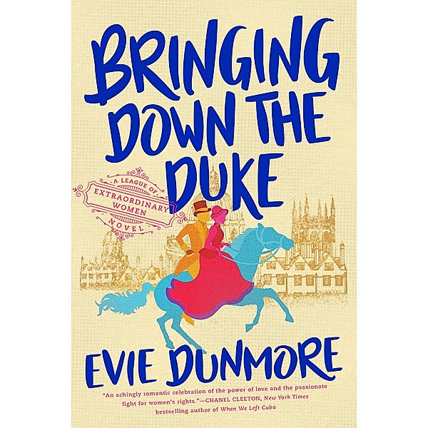 Bringing Down the Duke / A League of Extraordinary Women Bd.1, Evie Dunmore