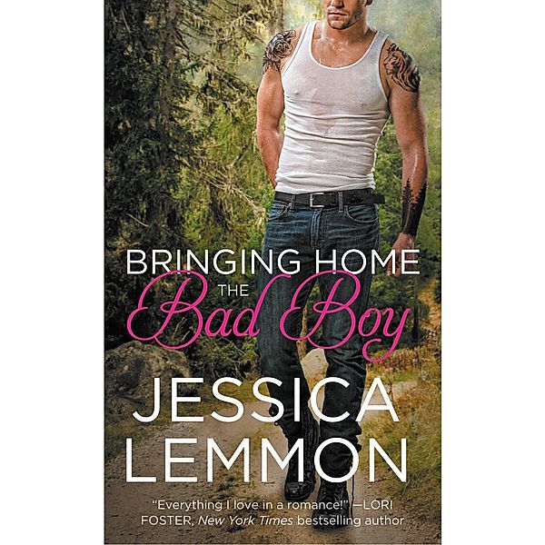 Bringing Home the Bad Boy / Second Chance Bd.1, Jessica Lemmon