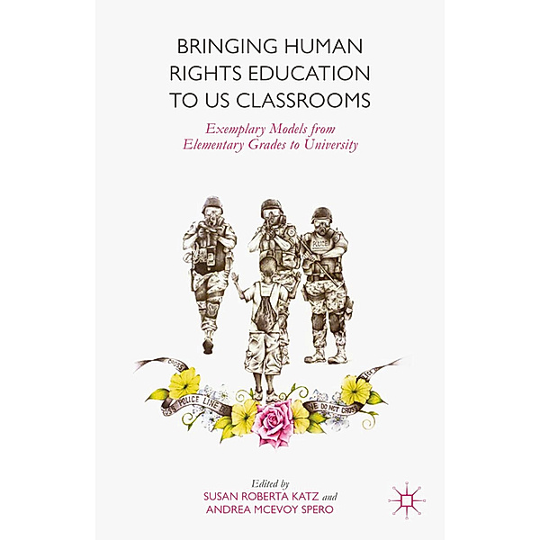 Bringing Human Rights Education to US Classrooms, Susan Roberta Katz, A. McEvoy Spero