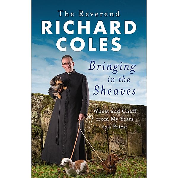 Bringing in the Sheaves, Richard Coles