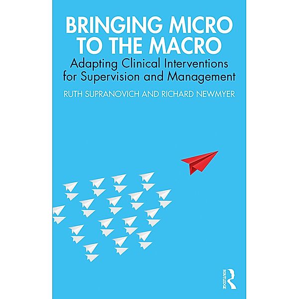 Bringing Micro to the Macro, Ruth Supranovich, Richard Newmyer