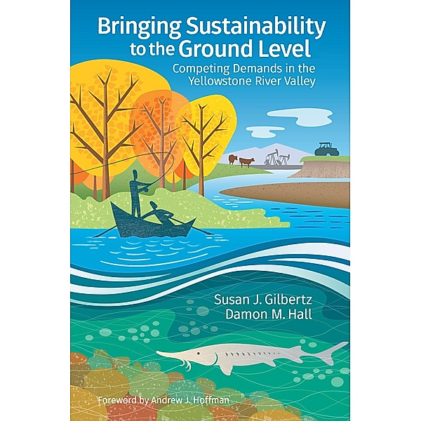 Bringing Sustainability to the Ground Level, Susan J. Gilbertz, Damon M. Hall