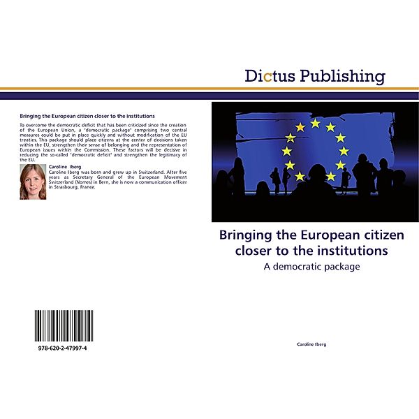 Bringing the European citizen closer to the institutions, Caroline Iberg