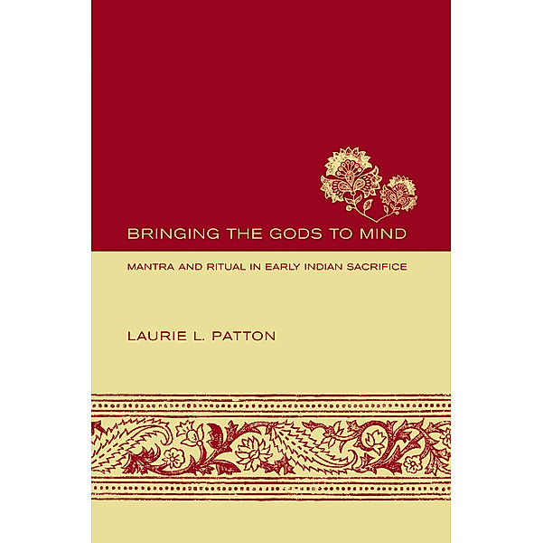 Bringing the Gods to Mind, Laurie L. Patton
