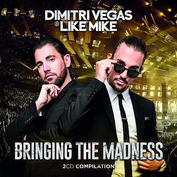 Bringing The Madness (Vinyl), Dimitri Vegas & Like Mike