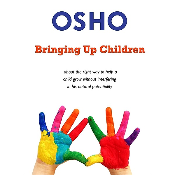 Bringing Up Children / Osho Media International