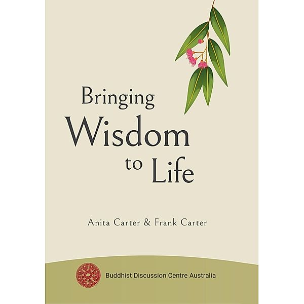 Bringing Wisdom to Life / Tablo Publishing, Anita Carter, Frank Carter