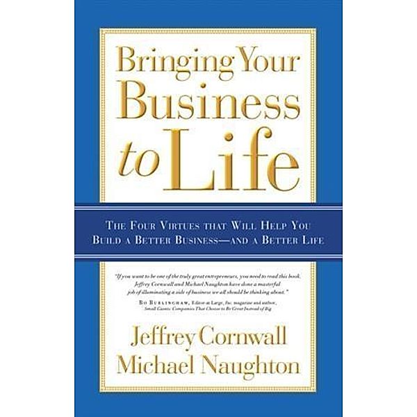 Bringing Your Business to Life, Jeffrey Cornwall