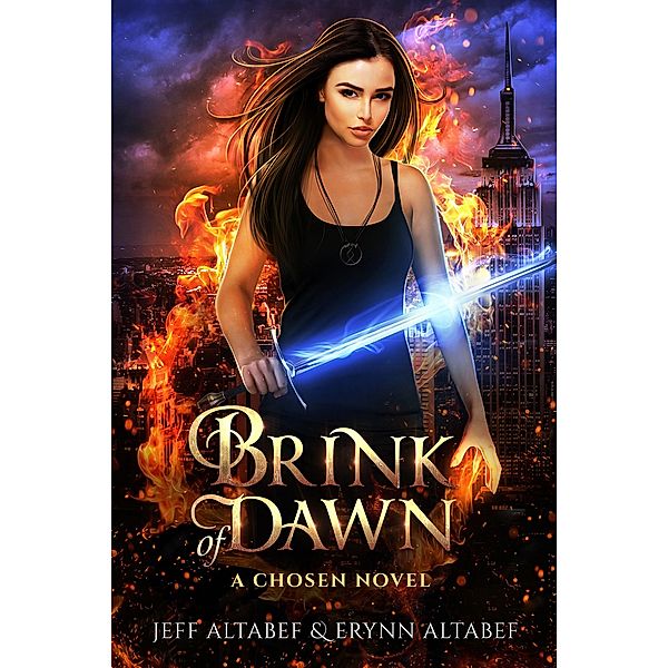 Brink of Dawn (Chosen, #2) / Chosen, Jeff Altabef, Erynn Altabef