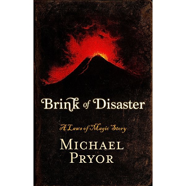 Brink of Disaster, Michael Pryor