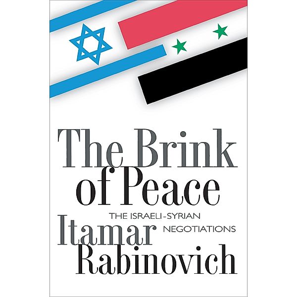 Brink of Peace, Itamar Rabinovich