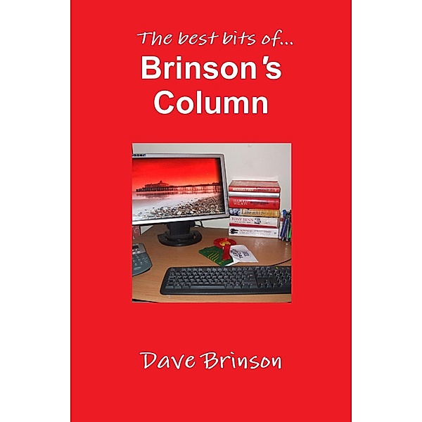 Brinson's Column: The Best Bits Of..., Dave Brinson
