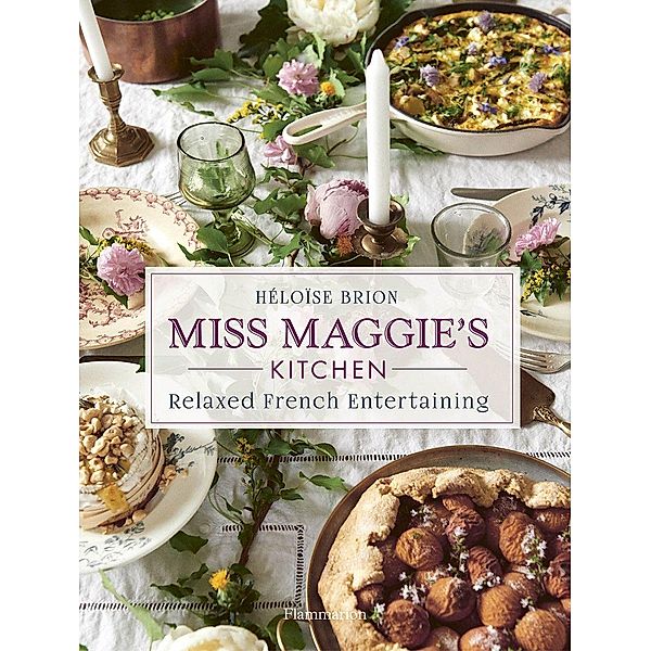 Brion, H: Miss Maggie's Kitchen, Héloïse Brion