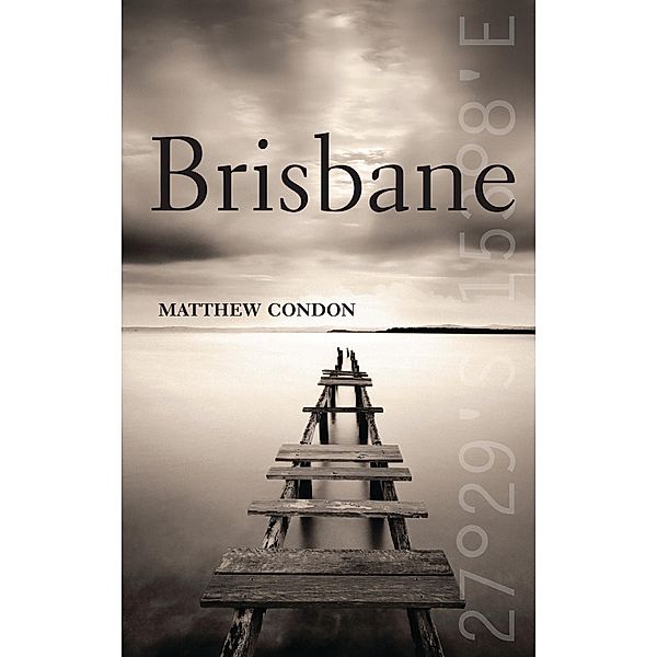 Brisbane, Matthew Condon