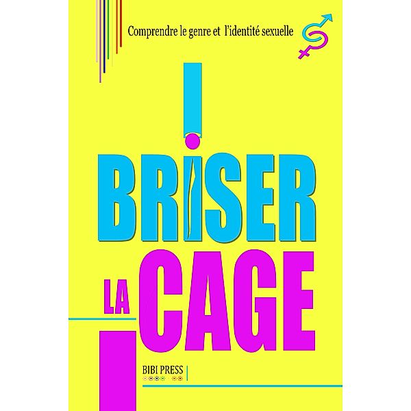 Briser la Cage (LGBT) / LGBT, Bibi Press