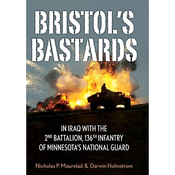 Bristol's Bastards, Nick Maurstad, Darwin Holmstrom