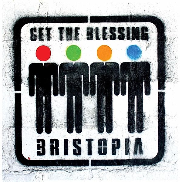 Bristopia, Get The Blessing