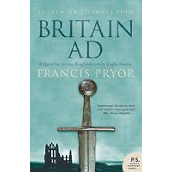 Britain AD, Francis Pryor