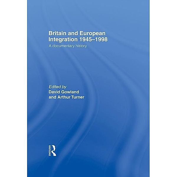 Britain and European Integration 1945-1998