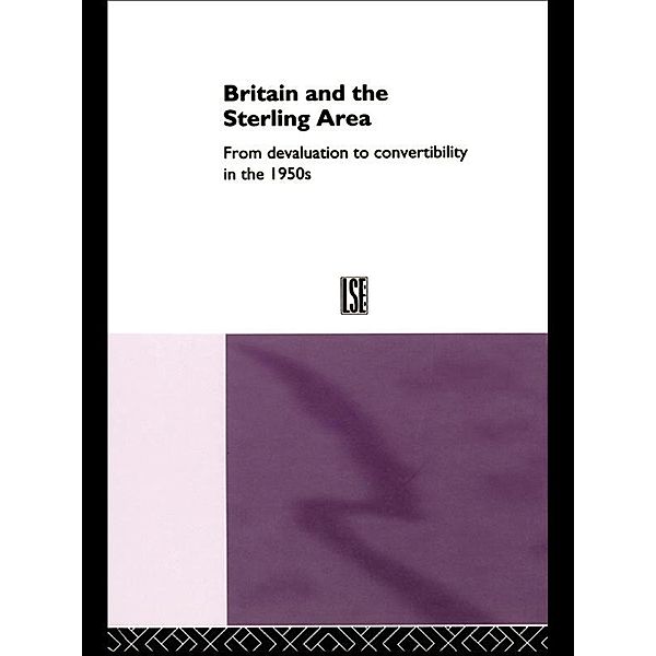 Britain and the Sterling Area, Catherine Schenk